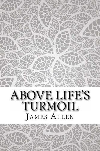 Above Life's Turmoil