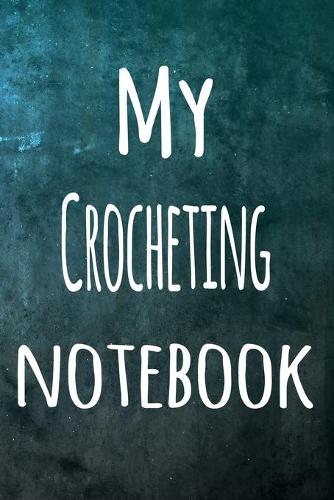 My Crocheting Notebook