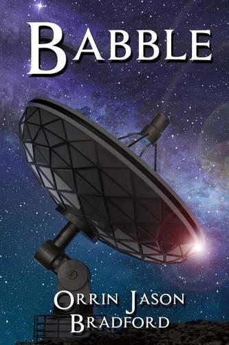 Babble: (1 The Cosmic Conspiracy)