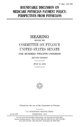 Roundtable Discussion on Medicare Physician Payment Policy