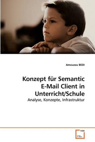 Konzept für Semantic E-Mail Client in Unterricht/Schule