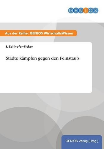 Städte kämpfen gegen den Feinstaub