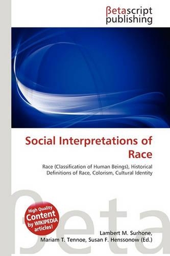 Social Interpretations of Race: (English)