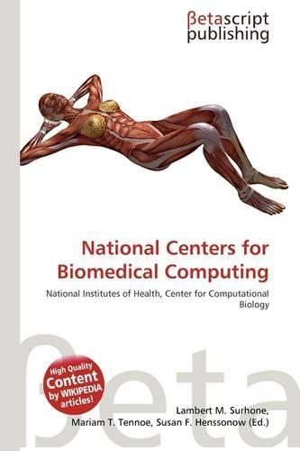 National Centers for Biomedical Computing
