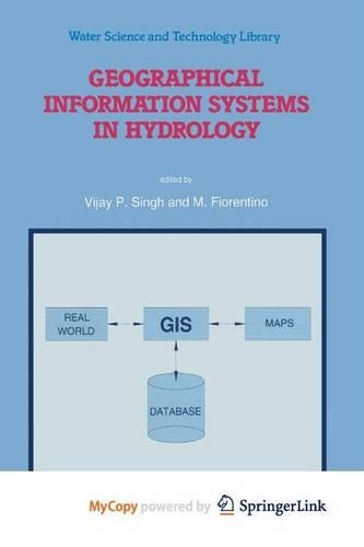 Geographical Information Systems in Hydrology