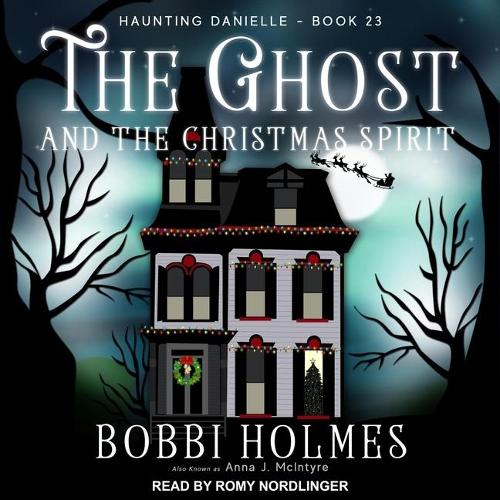 The Ghost and the Christmas Spirit Lib/E