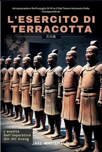 L'esercito Di Terracotta