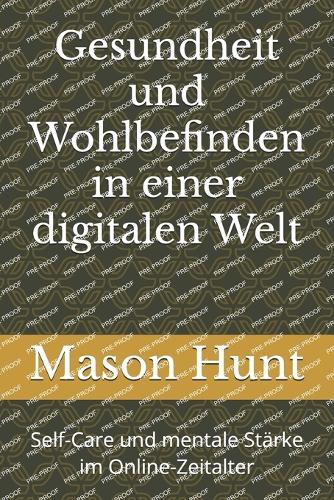 Gesundheit und Wohlbefinden in einer digitalen Welt
