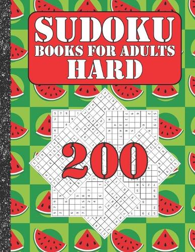 Sudoku books for adults hard: 200 Sudokus from hard with solutions for adults Gifts Sudoku hard book Watermelon Lover adults, kids