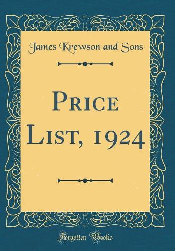 Price List, 1924 (Classic Reprint)