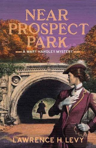 Near Prospect Park: A Mary Handley Mystery(Mary Handley)