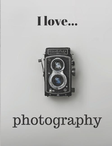 I Love Photography