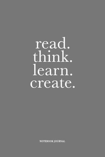 Read Think Learn Create