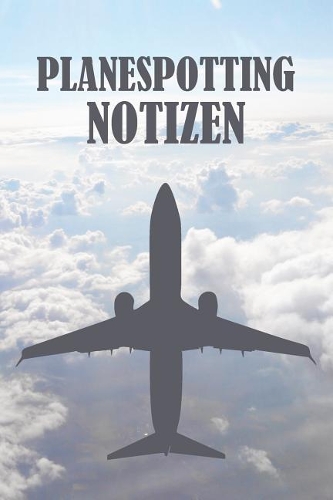 Planespotting Notizen