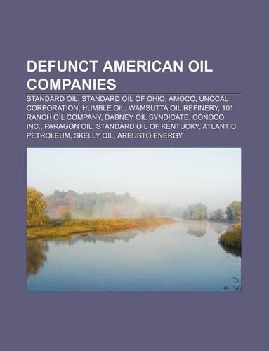 Defunct American Oil Companies