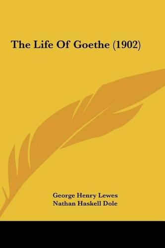 The Life of Goethe (1902)