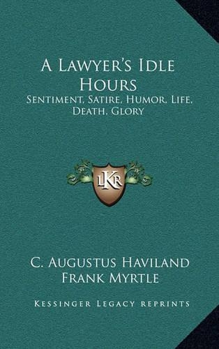A Lawyer's Idle Hours