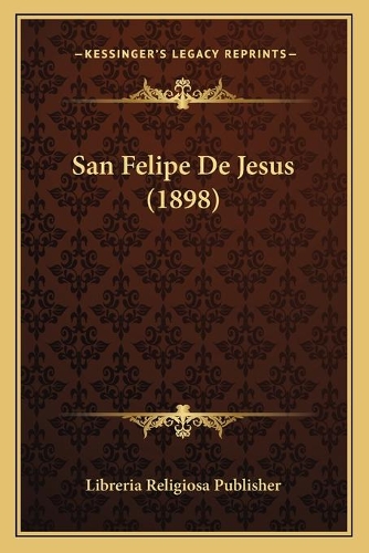 San Felipe De Jesus (1898)