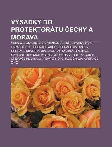 Vysadky Do Protektoratu Echy a Morava
