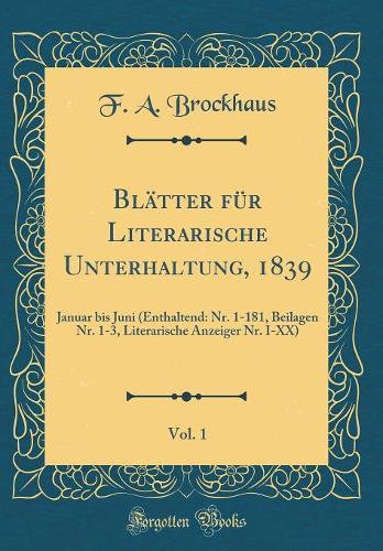 Blätter Für Literarische Unterhaltung, 1839, Vol. 1