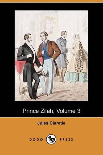 Prince Zilah, Volume 3 (Dodo Press)