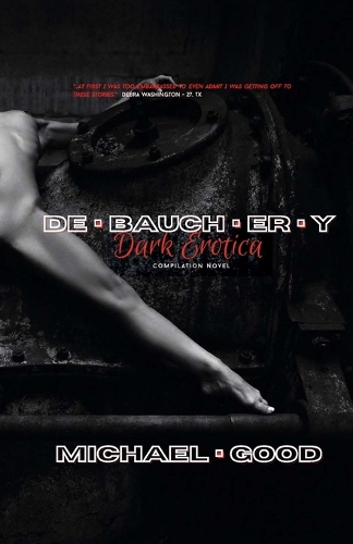 Debauchery: Dark Erotica