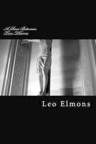 A Rose Between Two Thorns: (English)