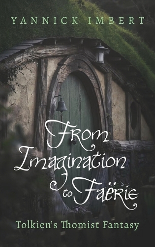 From Imagination to Faërie