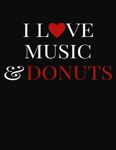 I Love Music & Donuts