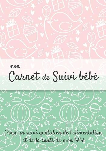 Mon carnet de suivi Bébé
