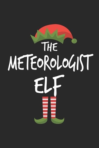 Funny Meteorologist Elf Christmas Notebook Gift