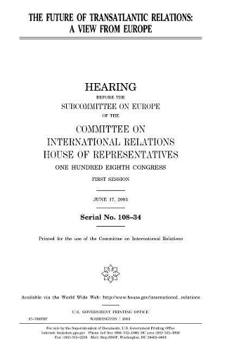 The Future of Transatlantic Relations: A View from Europe