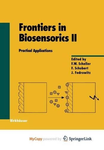 Frontiers in Biosensorics II