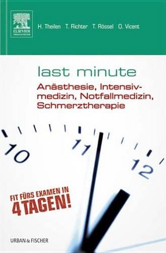 Last Minute Statistik: Last Minute Anästhesie, Intensivmedizin, Notfallmedizin, Schmerztherapie(Kurzlehrbuch - Urban & Fischer Verlag)