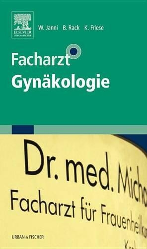 Facharztwissen Gynakologie