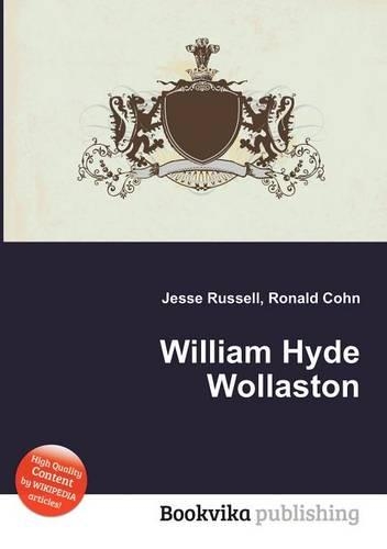 William Hyde Wollaston: (English)