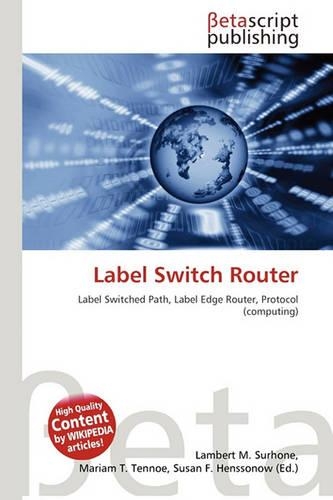 Label Switch Router