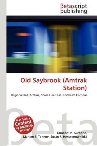 Old Saybrook (Amtrak Station): (English)