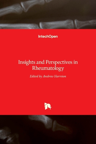 Insights and Perspectives in Rheumatology
