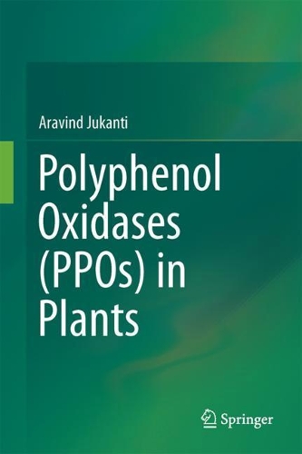 Polyphenol Oxidases (PPOs) in Plants