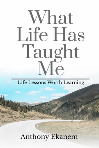 What Life Has Taught Me