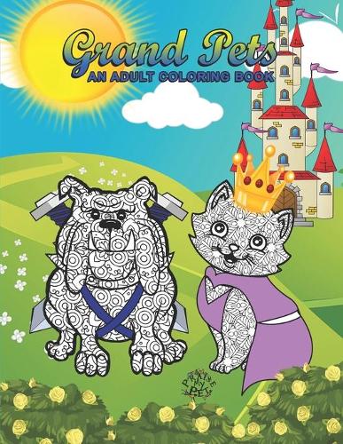Grand Pets: Adult Coloring Book