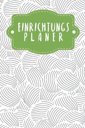 Einrichtungsplaner: Praktischer Planer mit Terminübersicht und viel Platz für Ideen und Skizzen - Motiv: Abstrakte Muscheln