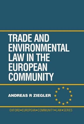 Trade and Environment Law in the European Community
