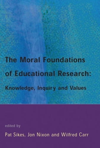 The Moral Foundations of Educational Research