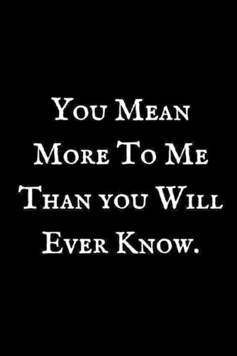You Mean More To Me