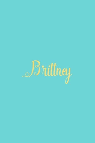 Brittney: Personalized Name Turquoise Matte Soft Cover Notebook Journal to Write In. 120 Blank Lined Pages