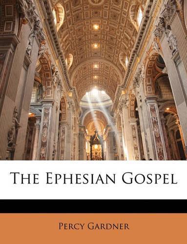 The Ephesian Gospel