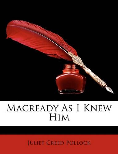 Macready as I Knew Him