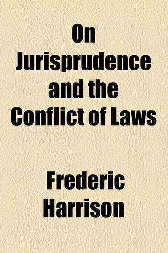 On Jurisprudence and the Conflict of Laws